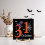 October 31 Halloween Wooden Sign - Autumn DéCor For Family & Friends