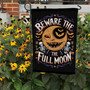 Beware the Full Moon Garden Flag – Witchy Halloween Outdoor Decor for Spooky Fall