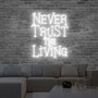Spooky Halloween Neon Sign 'Never Trust The Living' For Bedroom Decoration