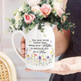 Emotional Personalized Ceramic Flower Vase Gift For New Moms - From Mom To Daughter - Heartfelt Mother's Day Present