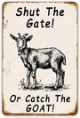 Vintage Shut The Gate Metal Goat Sign For Home Or Garden - Retro Wall Decor For Yard, Garage, Or Bar