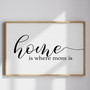 Heartfelt Farmhouse Canvas - Mom Is Home Wall Art Decor Gift