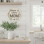 Heartfelt Home Is Where Mom Is Round Wood Sign For Kitchen Decor