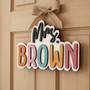 Appreciation Wood Sign - Custom Teacher Welcome Door Hanger