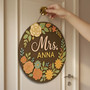 Personalized Teacher Name Round Wood Sign, Floral Classroom Door Sign