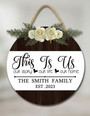 This Is Our Family, Custom Round Wood Sign for Porch Decor