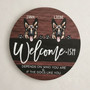 Bark and Welcome Unique Animal Round Wood Sign for Pet Lovers