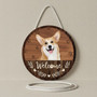 Cherished Pet Portrait Custom Animal Round Wood Sign Welcome
