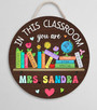 A Place for Everyone Custom Teacher Round Wood Sign Decor