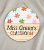 Blooming With Love Floral Teacher Round Wood Sign