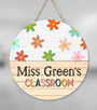 Blooming With Love Floral Teacher Round Wood Sign