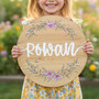 Hand Painted Girls Floral Round Wood Sign Custom Name