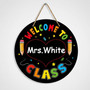 Inspire Every Student Custom Teacher Round Wood Sign