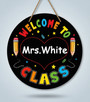 Inspire Every Student Custom Teacher Round Wood Sign