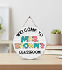 Inspire Young Minds Custom Teacher Round Wood Sign