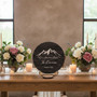 Mountain Round Wood Sign Custom Wedding Adventure Decor