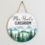 Teachers Forest Haven Custom Mountain Round Wood Sign Decor