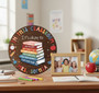 A Colorful Classroom Welcome, Teacher Round Wood Sign