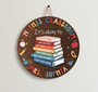 A Colorful Classroom Welcome, Teacher Round Wood Sign