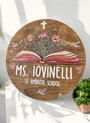 Heartfelt Classroom Welcome Teacher Round Wood Sign