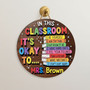 Inspirational Teacher Round Wood Sign for Students