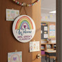 Vibrant Rainbow Welcome Teacher Round Wood Sign