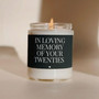 30th Birthday Candle Gift Funny In Loving Memory Of Your 20s