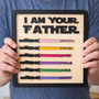 Best Dad in the Galaxy - Custom I Am Their Father Wood Sign