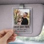 Drive Safe Daddy - Personalized Kid Photo Car Visor Clip