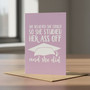 Empowering Funny Graduation Greeting Card for Her