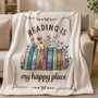 Reading Is My Happy Place Blanket - Cozy Gift for Book Lovers