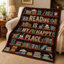 Reading Is My Happy Place Blanket - Literary Gift for Readers