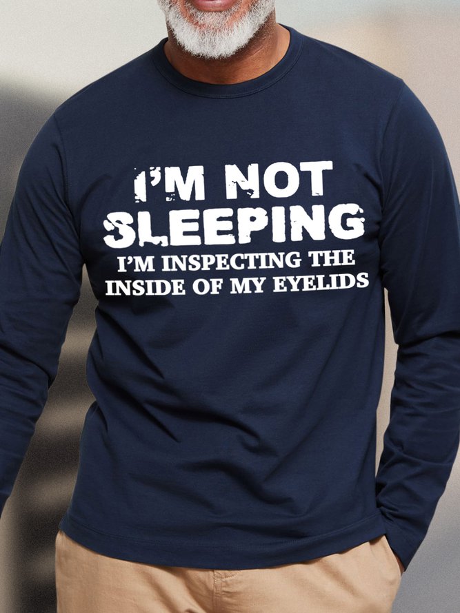 Casual All Season Text Letters Im Not Sleeping Lightweight Loose Long Sleeve Crew Neck H-line Regular Size T-shirt For Men