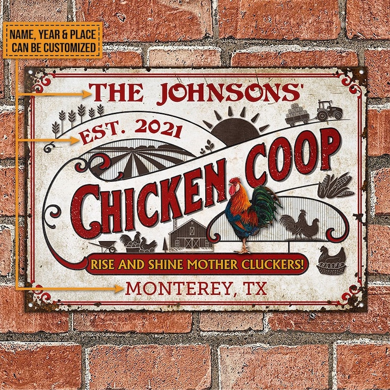 Personalized Chicken Coop Rise And Shine White Custom Classic Metal Signs- Chicken Coop Sign - Metal Chicken Coop Sign