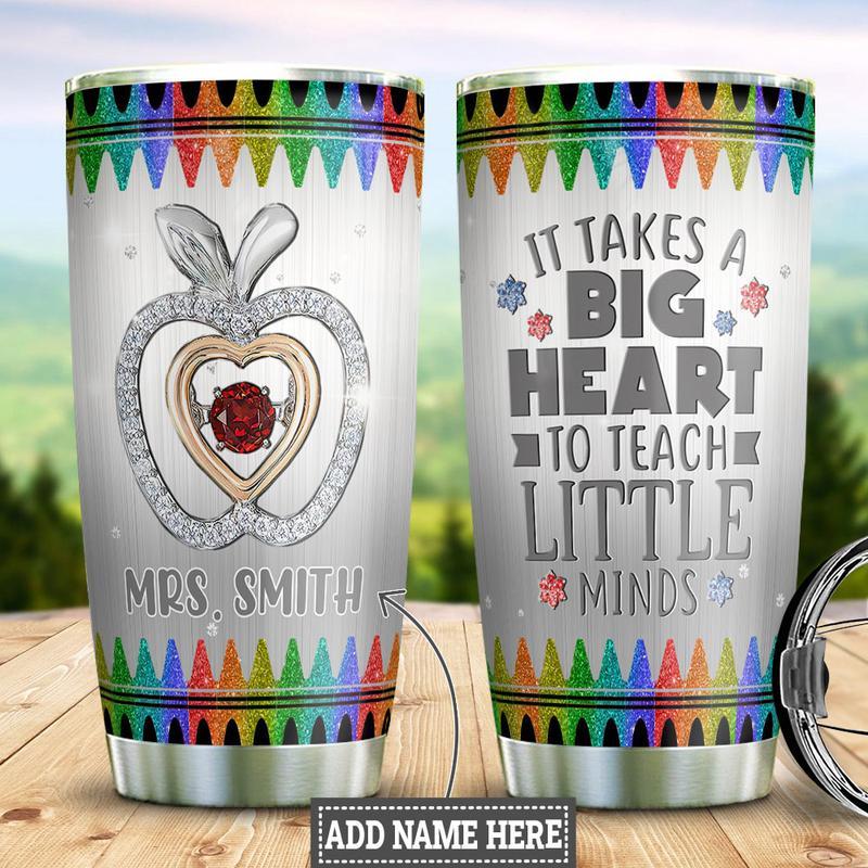 It Takes A Big Heart To Teach Little Minds-Personalized Kindergarten Teacher Jewelry Style Stainless Steel Tumbler 20Oz