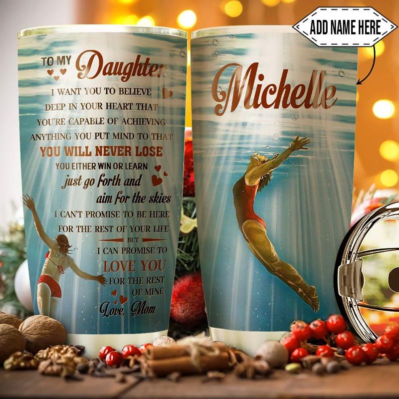 To Daughter Swimming Personalized Stainless Steel Tumbler 20Oz