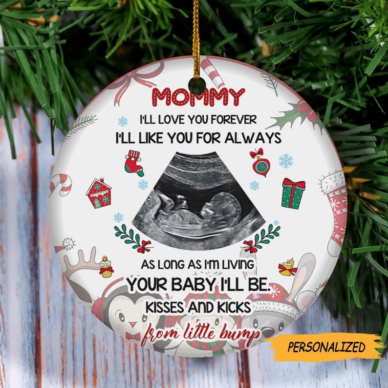 I’ll Love You Forever I’ll Like You For Always, Personalized Sonogram Photo for Mom to be Ornament, New Mom Gift, Pregnancy Announcement