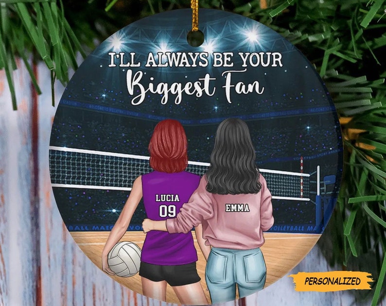 I’ll Always Be Your Biggest Fan, Personalized Custom Volleyball Christmas Ornament, Christmas Gift, Birthday Gift, Volleyball Players