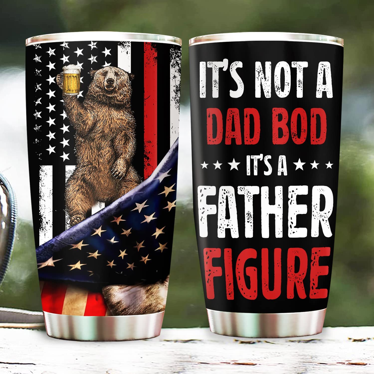 It's Not A Dad Bod Tumbler, Dad Bear Tumbler American Flag Gifts For Dad Husband From Wife on Christmas Birthday Fathers Day 20oz Stainless Steel Tumbler Cup with Lid Cold & Hot Water Coffee
