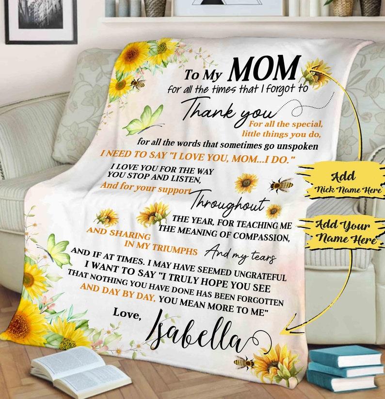 Mother's Day Blanket To My Mom I Love You Customized Blanket
