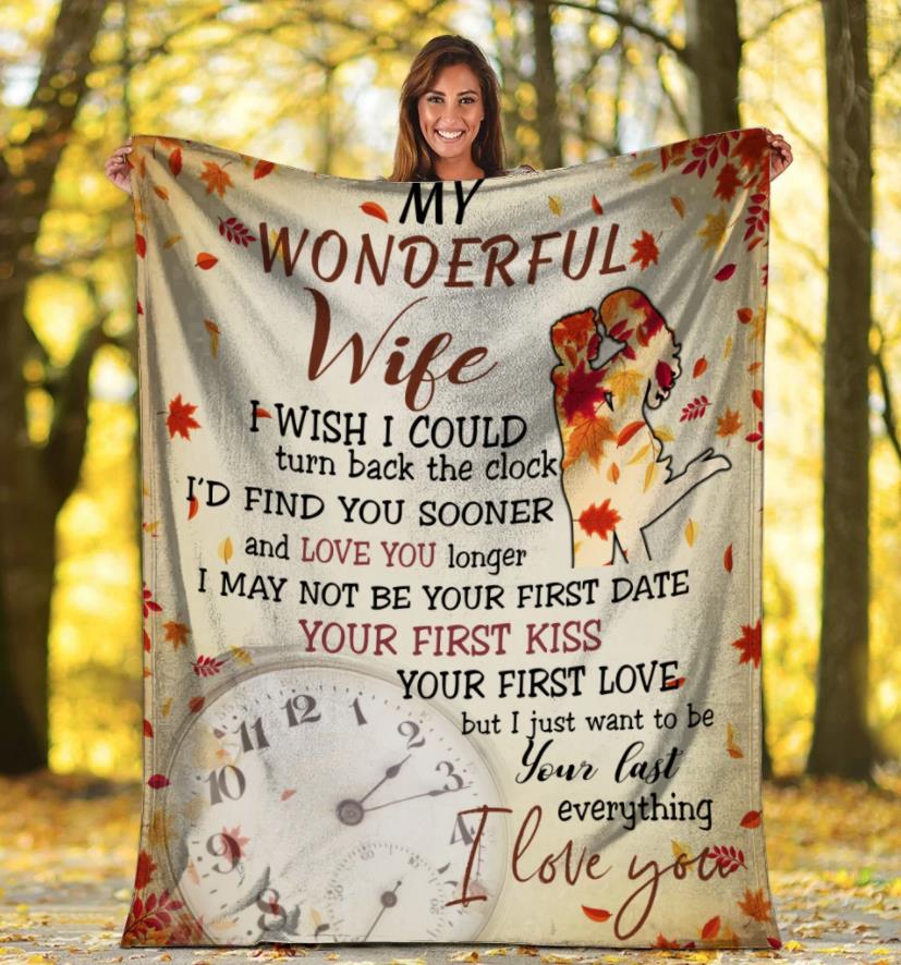 My Wonderful Wife I Wish I Could Turn Back The Clock I Love You, Gift For Wife, Wedding Fleece Blanket