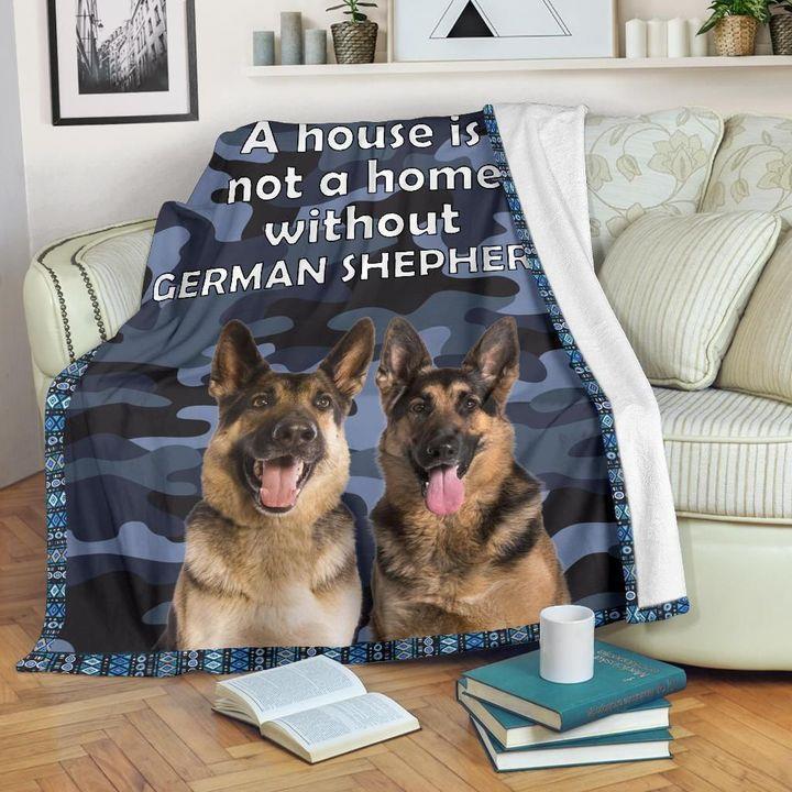 A House Is Not A Home Without German Shepherd Camo Blanket Gift For Dog Lovers Birthday Gift Home Decor Bedding Couch