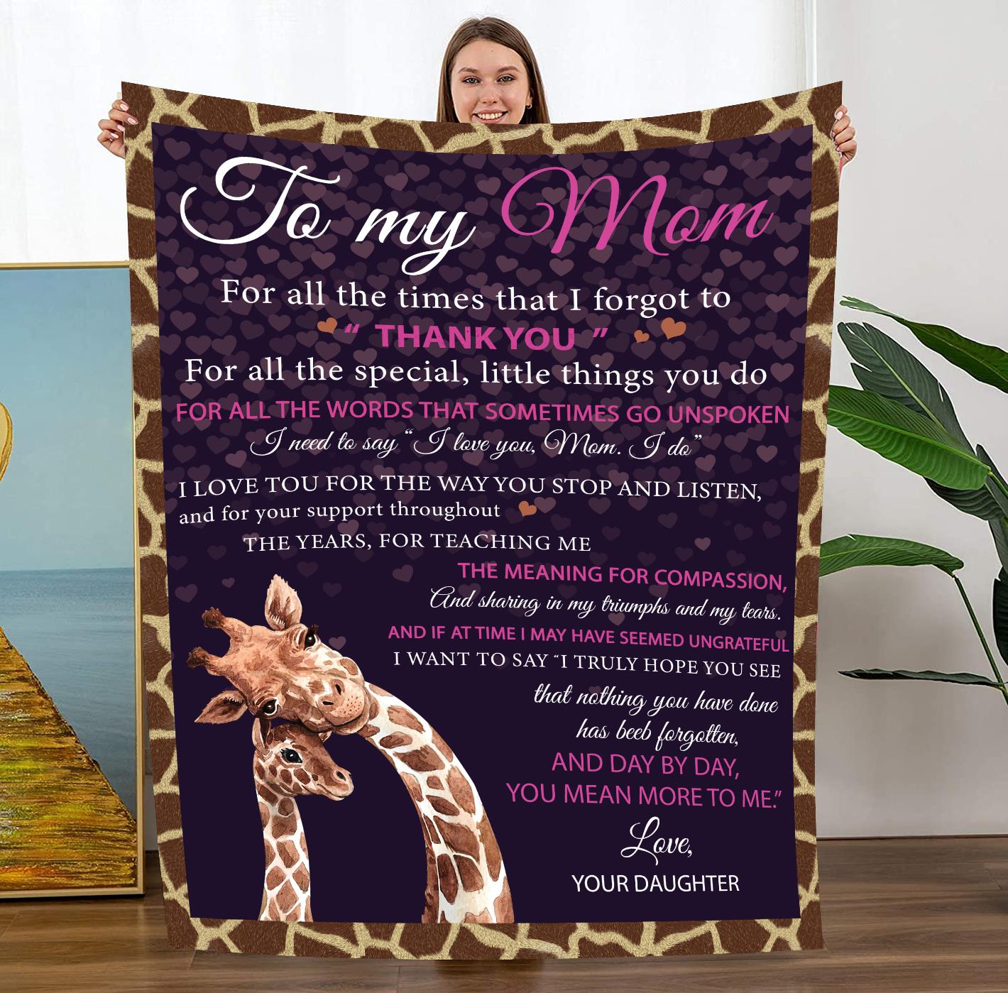 To My Mom Blanket - Gift Blanket for Mom From Daughter for Mother's Day, Birthday, Christmas - Giraffe Blanket