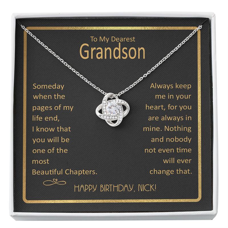 To My Grandson Someday When The Pages Of My Life End Love Knot Necklace