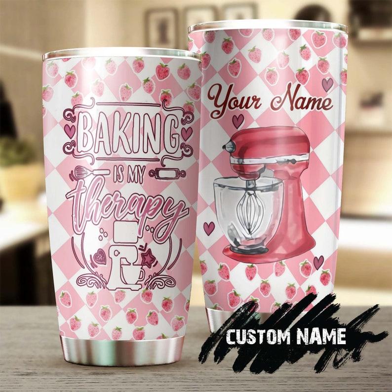 Baking Is My Therapy Strawberry Personalized Stainless Steel Tumbler Baking Tumbler Baker Gift Gift For Her Women Baking Gift